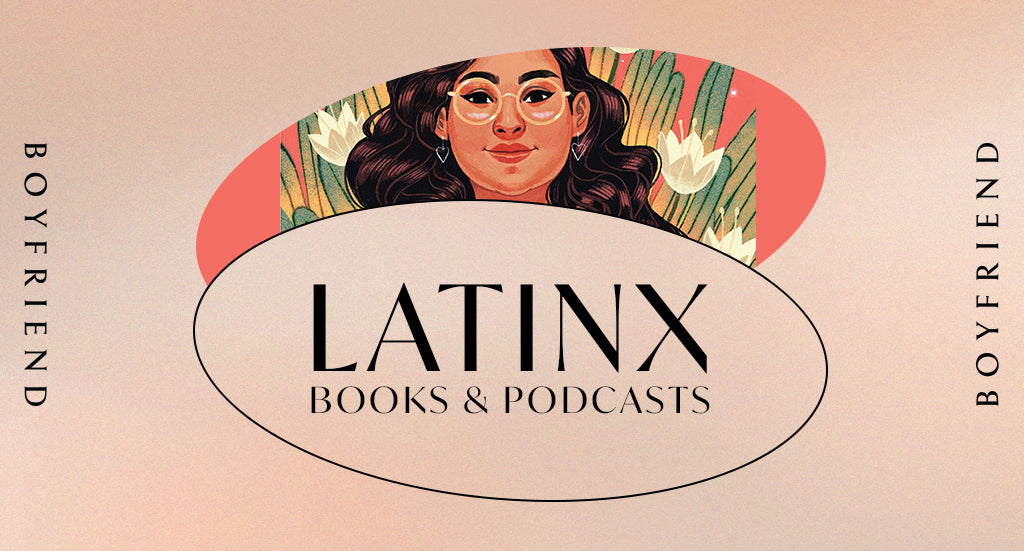 Books & Podcast by Latinx Authors & Host